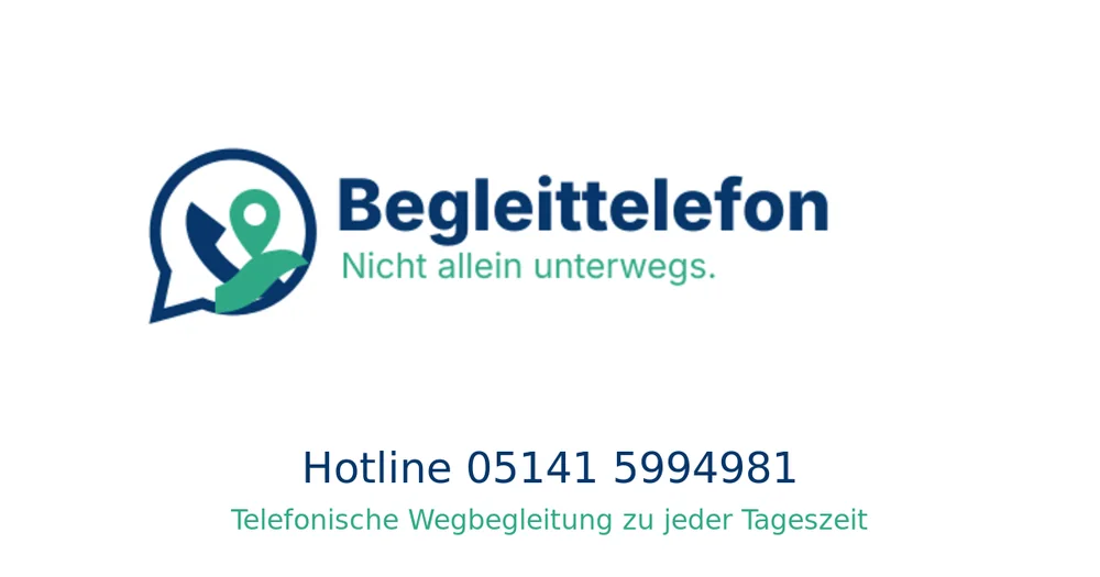 Begleittelefon – Hotline 05141 5994981, telefonische Wegbegleitung zu jeder Tageszeit
